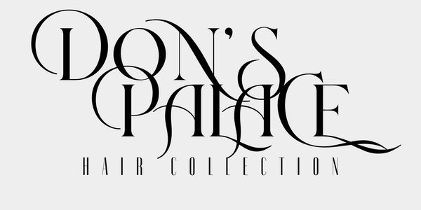 Don's Palace Hair Collection